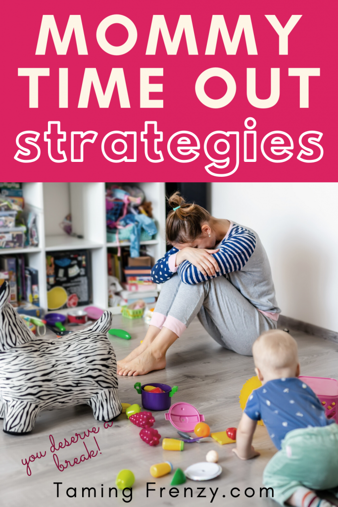 Frustrated mommy needs a time out