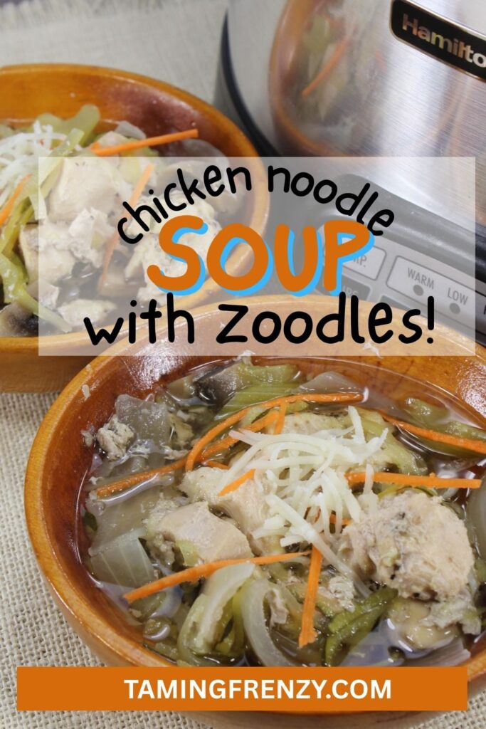 pin image with chicken zoodle soup in two bowls in front of a slow cooker
